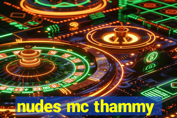 nudes mc thammy
